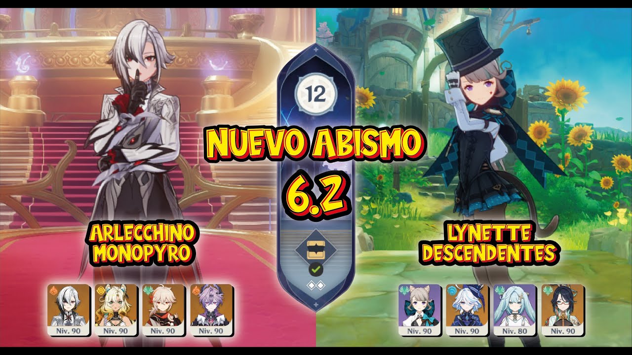 C0 Arlecchino Monopyro & C6 Lynette Descendentes / Abismo 6.2 Piso 12 / Genshin Impact