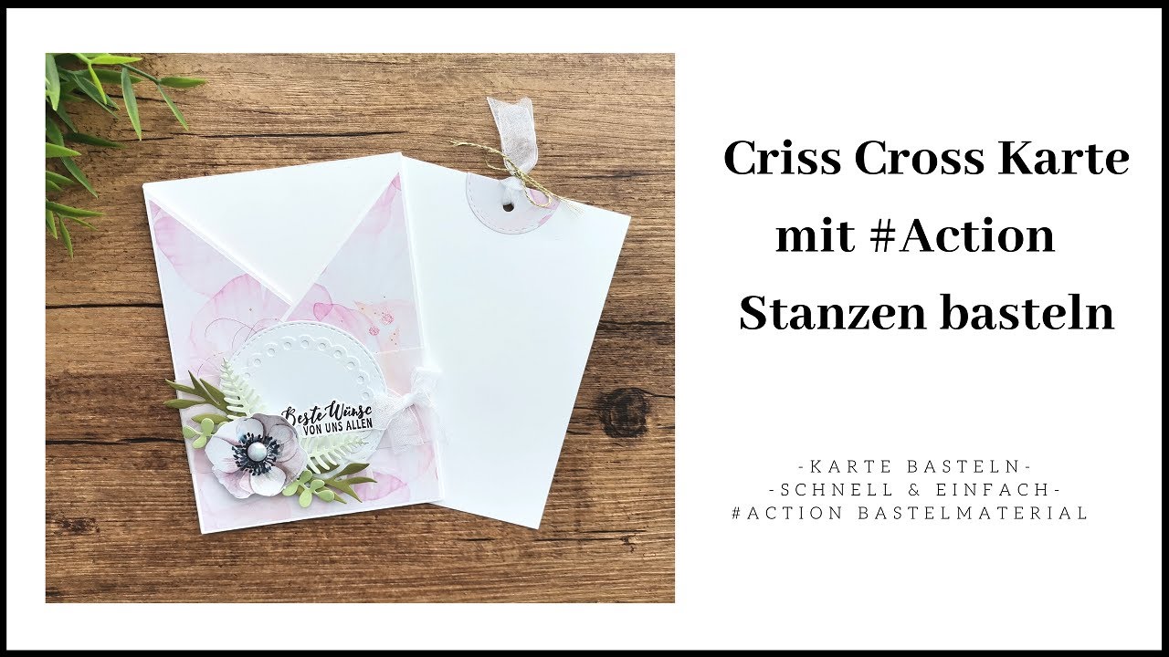 Criss Cross Karte mit Action Stanzen basteln ~ Glückwunschkarte ~ Bastelanleitung ~ Card ideas