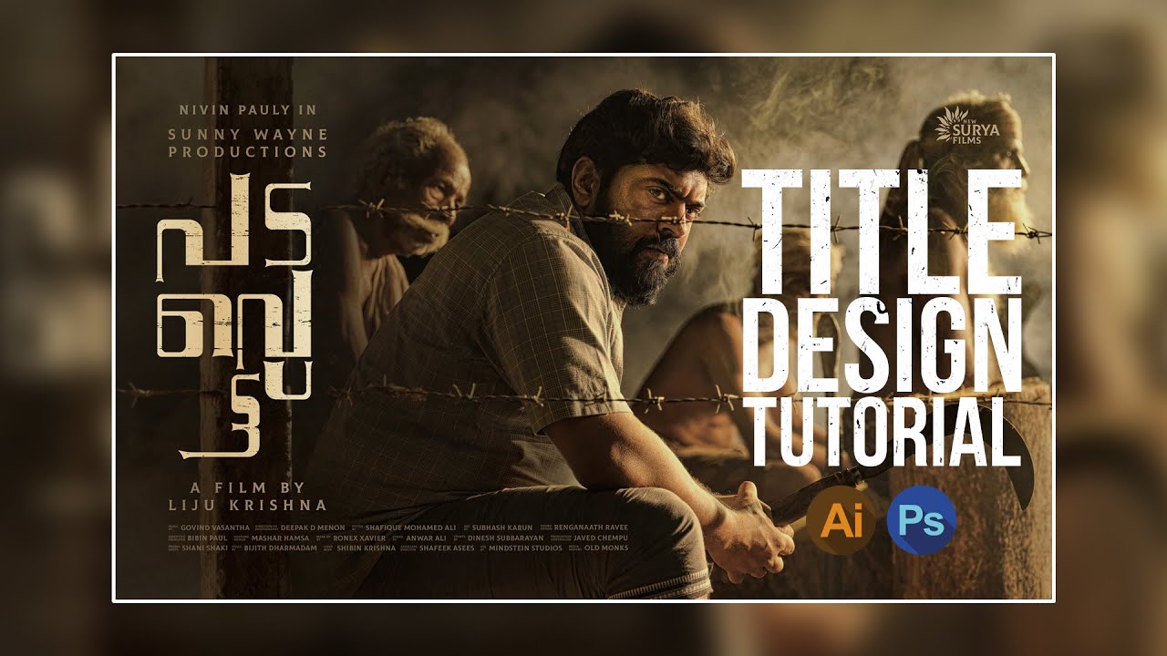 PADAVETTU MOVIE TITLE DESIGN TUTORIAL 2020 | Nivin Pauly | Aditi Balan | Liju Krishna