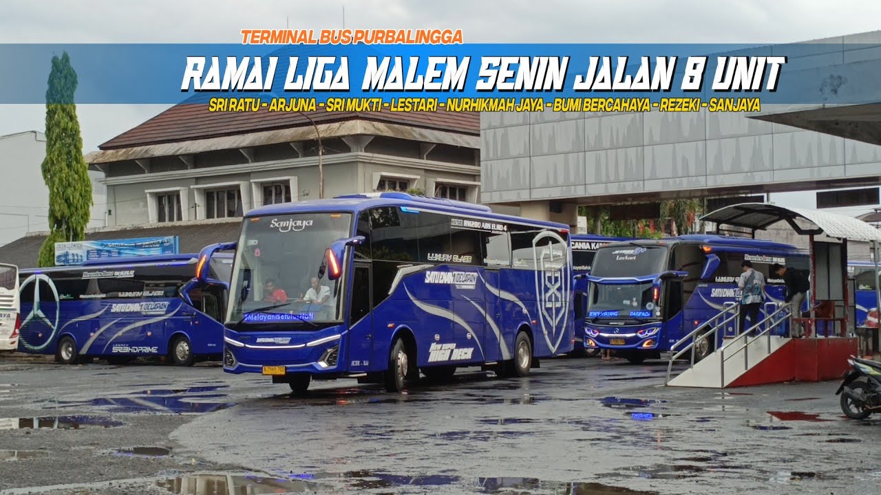 Squad Liga malam senin 168 Trans jalan 8 unit | Hunting bus Terminal Purbalingga hari ini