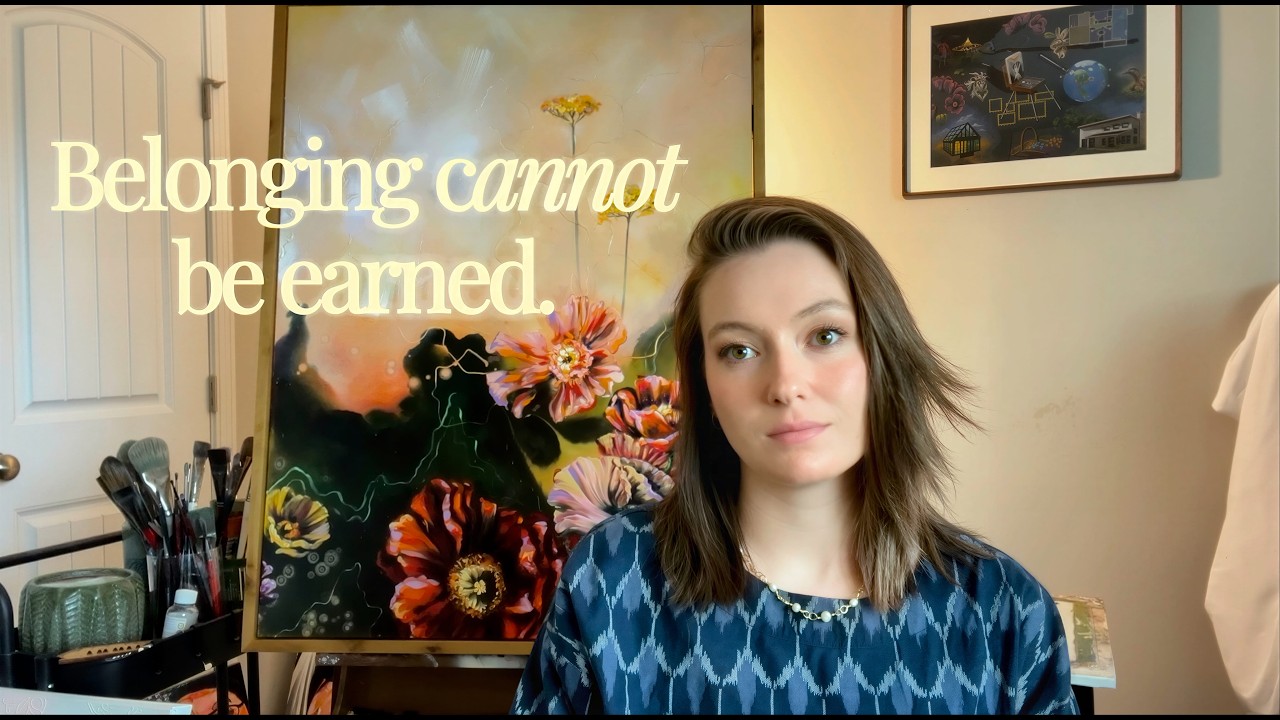 Belonging Isn't Something You Achieve | A Guide to Unconditional Worth