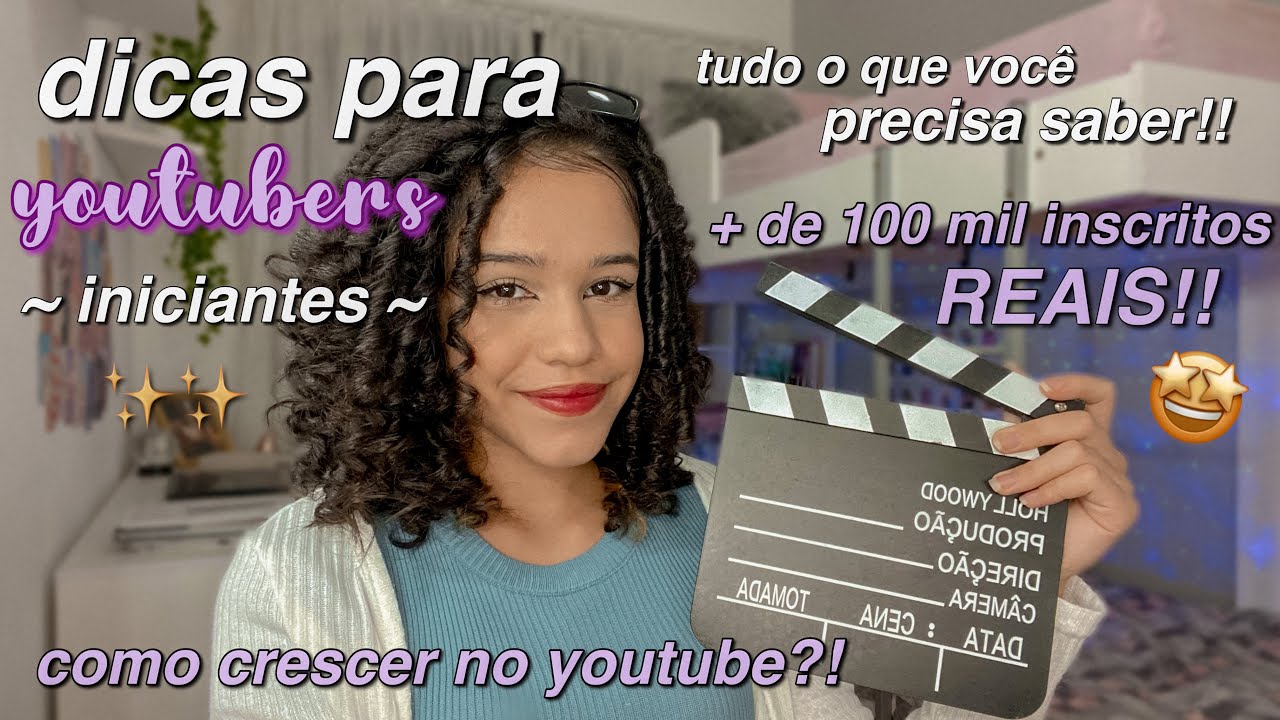 dicas para youtubers iniciantes✨ | como crescer no youtube?! 🧚&zwj;♀️/ Marjory Carrilho