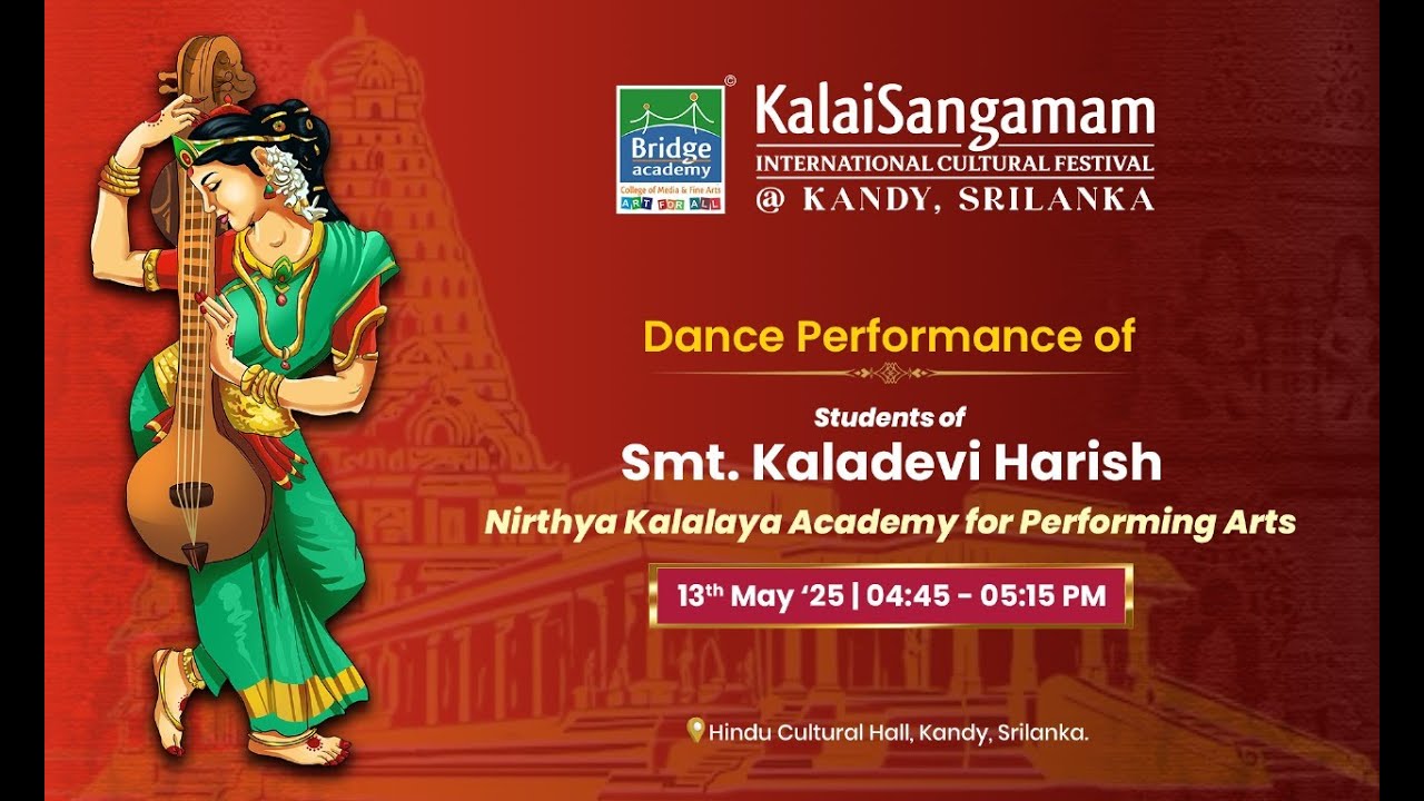 Students of Smt. Kaladevi Harish | Dance Performance | Bridge Academy's Kalaisangamam Sri Lanka'25