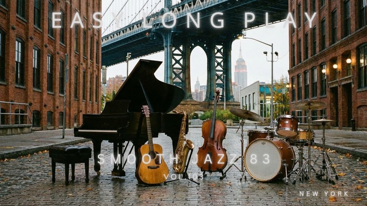 easy long play vol.103 #smooth jazz : Musical instruments by New York