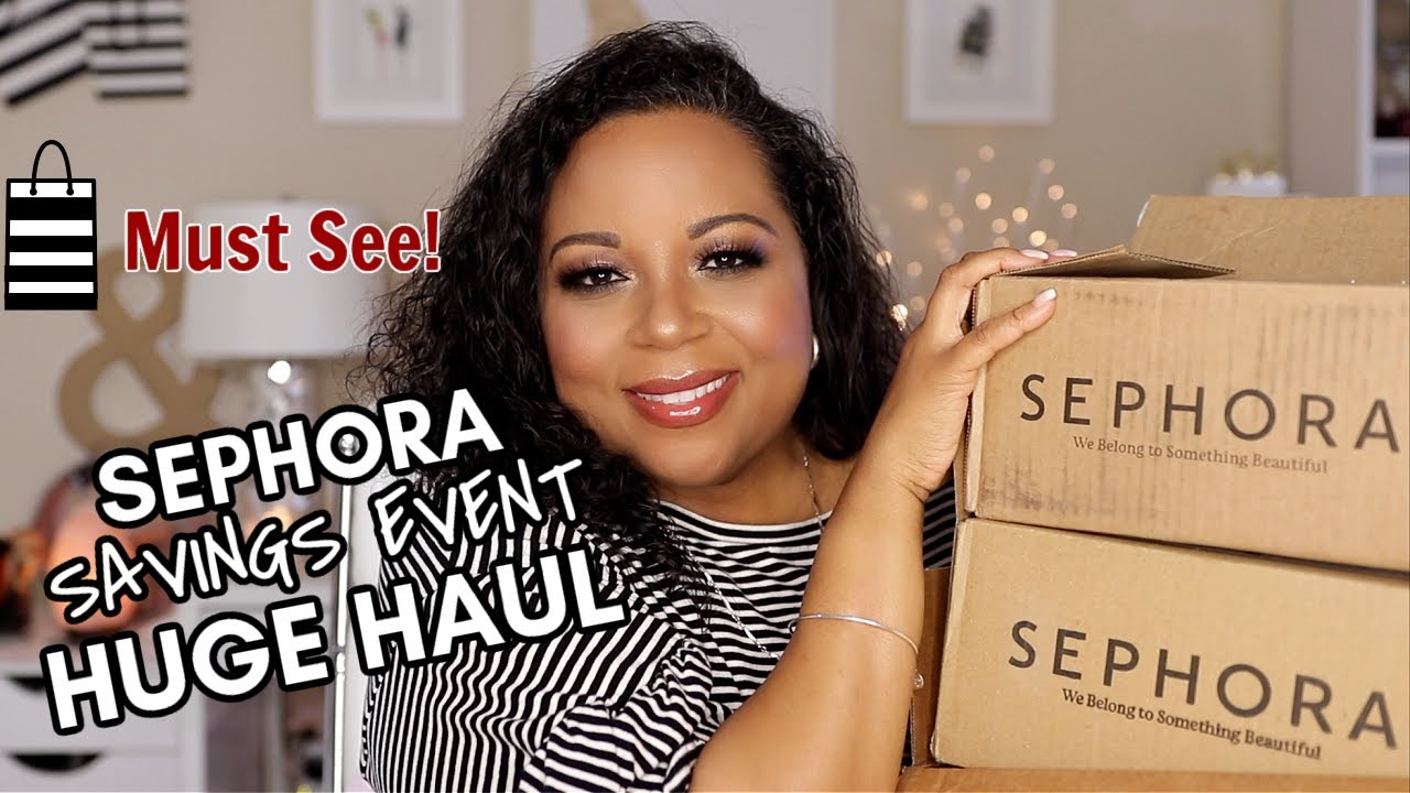 Sephora Haul Savings Event Huge Haul 2023 | Must See! 🛍 👀