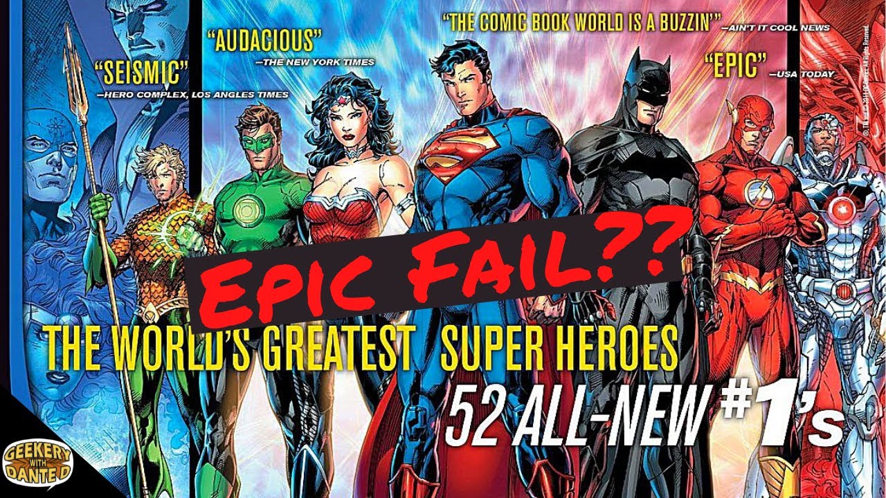Was the DC New 52 A Failure?