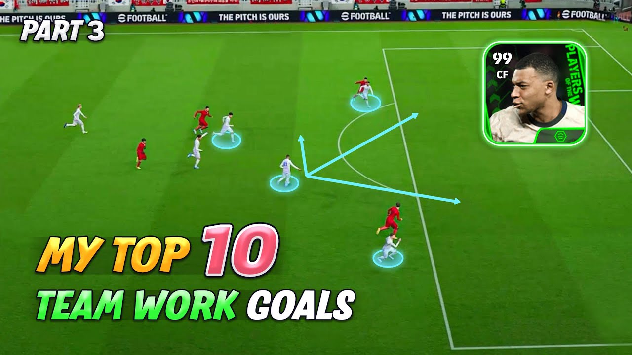 My Top 10 Team Work Goals in eFootball - Part 3