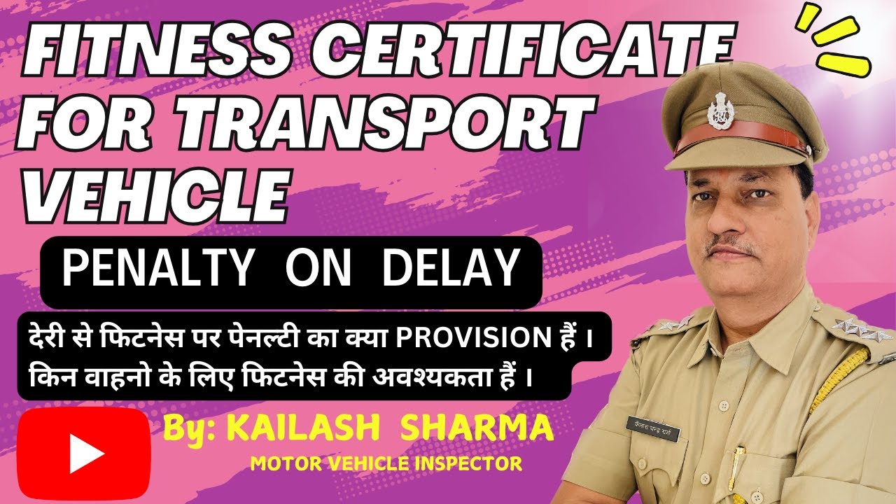 Fitness Certificate for Transport Vehicle