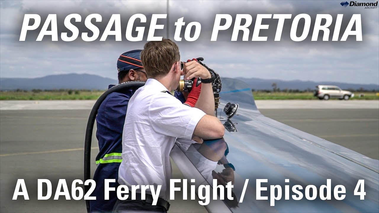 Do We Have The Fuel? : Passage to Pretoria – a Diamond Aircraft DA62 Ferry to South Africa / Ep. 4