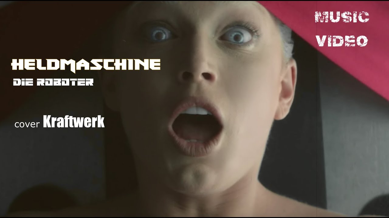 Heldmaschine - Die Roboter (cover Kraftwerk)music video