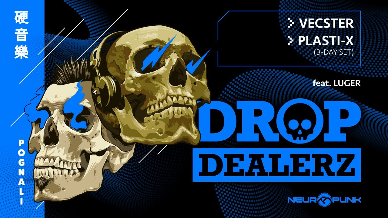 Drop Dealerz LIVE @ Neurobunker #26 / VECSTER,PLASTI-X (B-DAY SET)