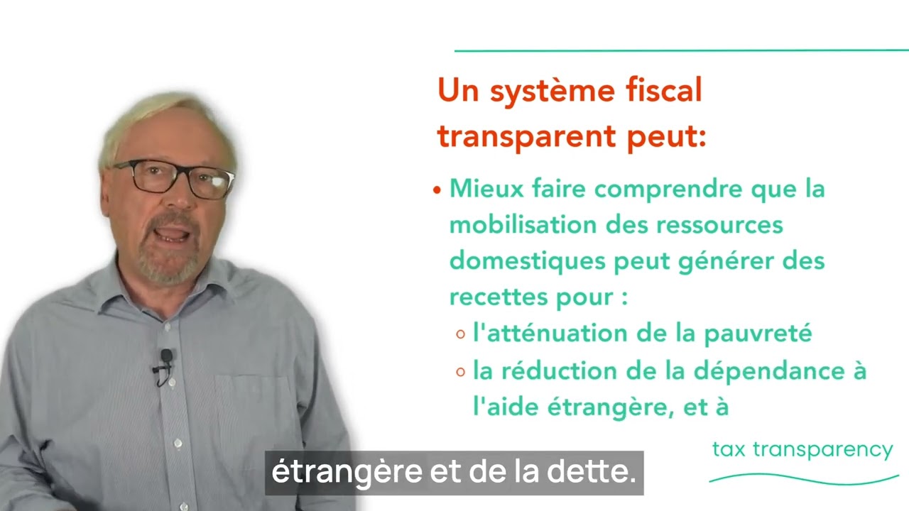 Vidéo 2 : Qu’est-ce que la transparence fiscale ?