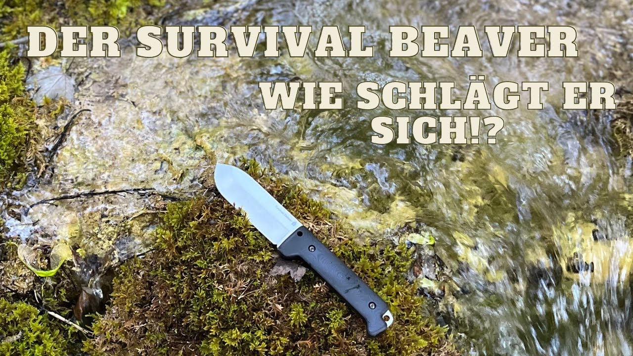 Survival Beaver von @Reini Rossmann  - was kann das Teil wirklich?