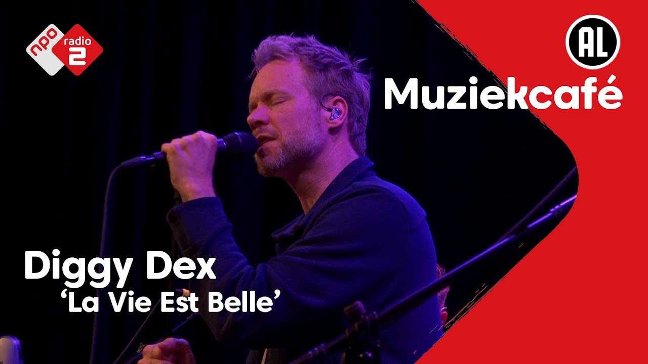 Diggy Dex - La Vie Est Belle | NPO Radio 2