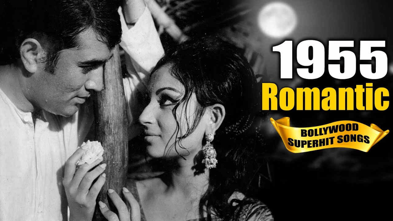 1955 Bollywood Love & Romantic Songs Video |Bollywood Hindi Gaane | पुराने ज़माने के प्यार भरे गाने