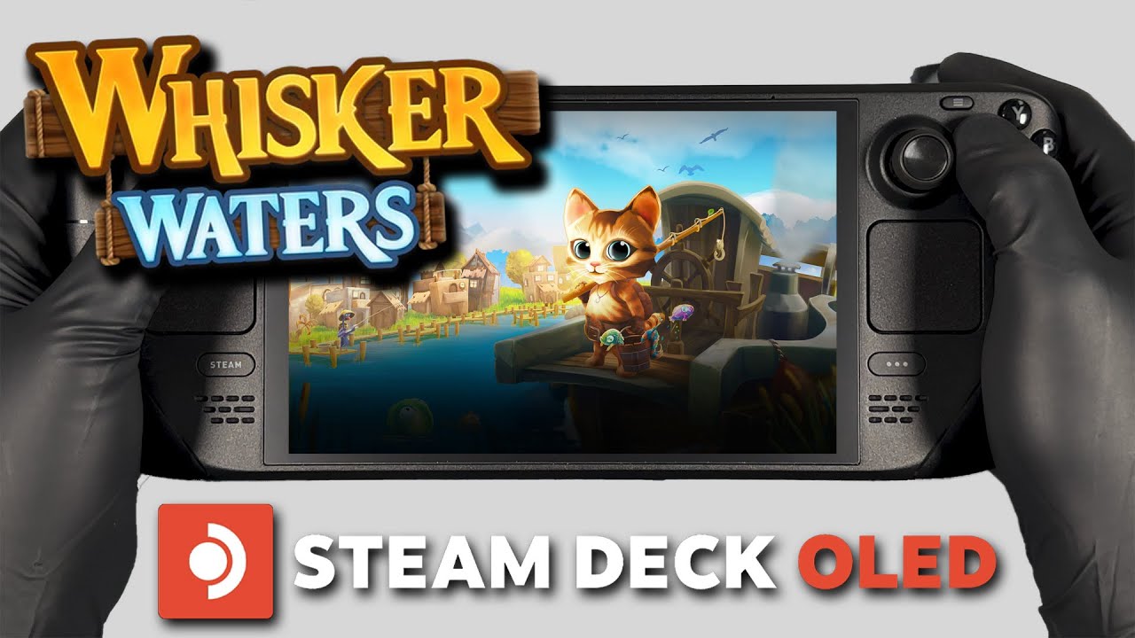 Whisker Waters | Steam Deck Oled Gameplay | Steam OS | Launch Day Gameplay