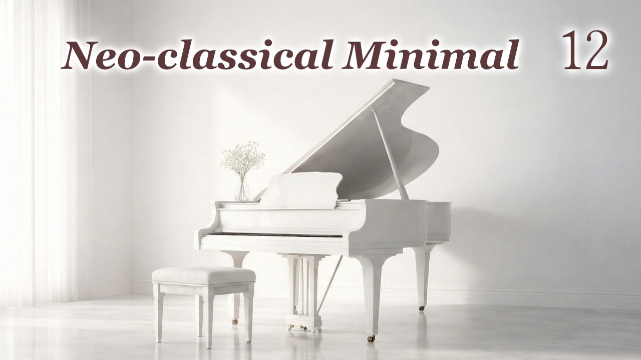 12 |Neoclassical-Minimal (Official Audio)