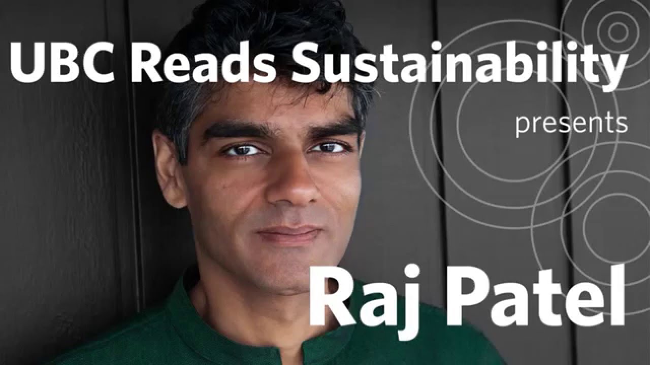 UBC Reads Sustainability: Raj Patel