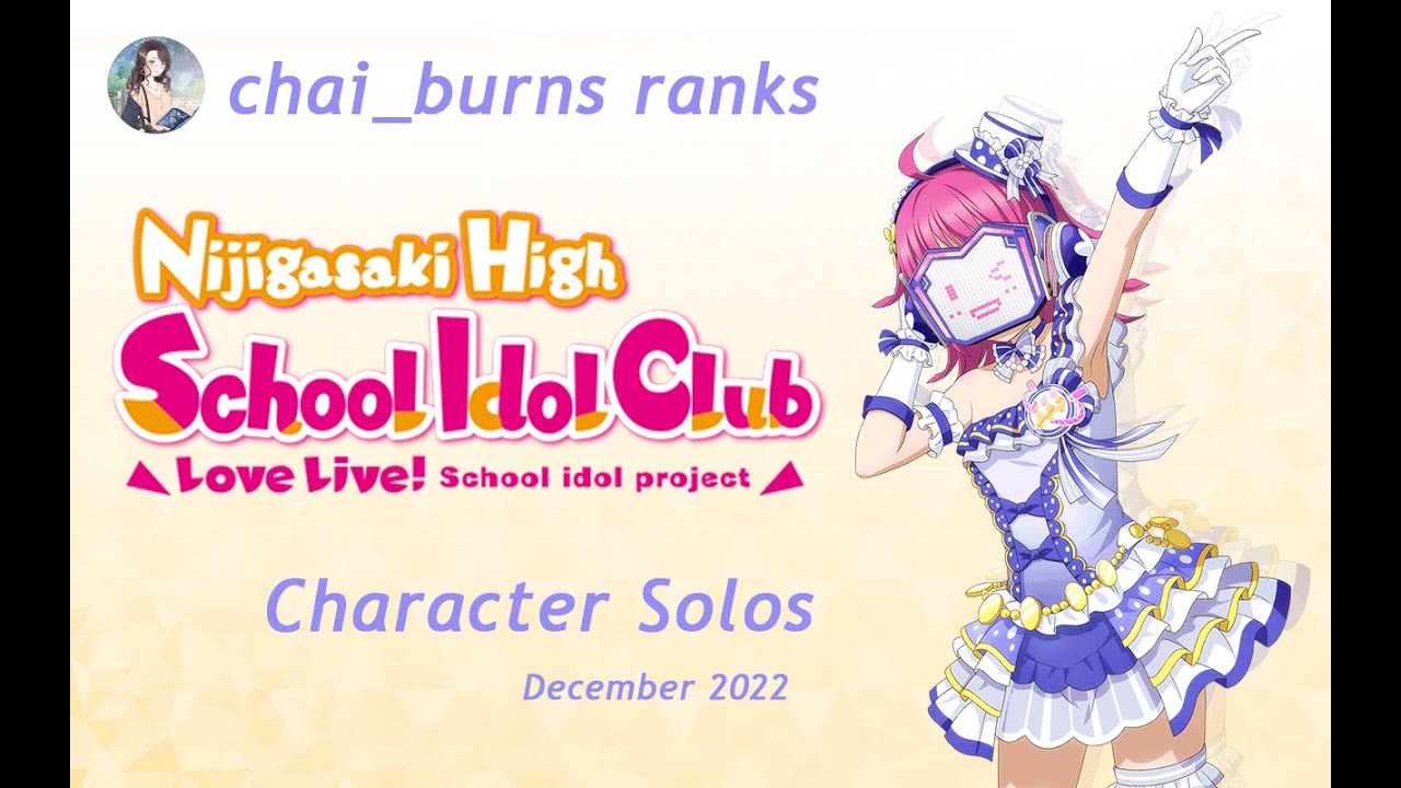 Ranking Nijigaku Character Solos | Love Live! Nijigasaki School Idol Club
