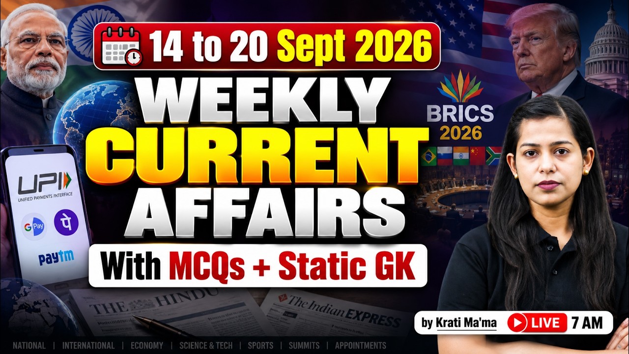 Weekly Current Affairs 2026 | 14 Sept to 20 Sept Current Affairs 2026 | Current Affairs by Krati Mam