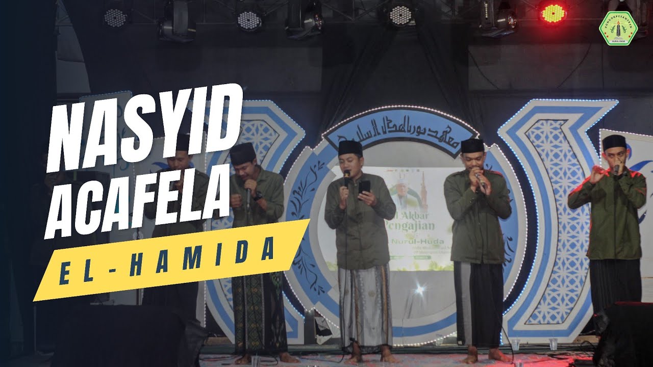 NASYID ACAFELA || EL-HAMIDA 
