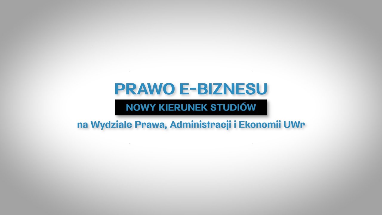 Nowy kierunek Prawo e-biznesu WPAiE