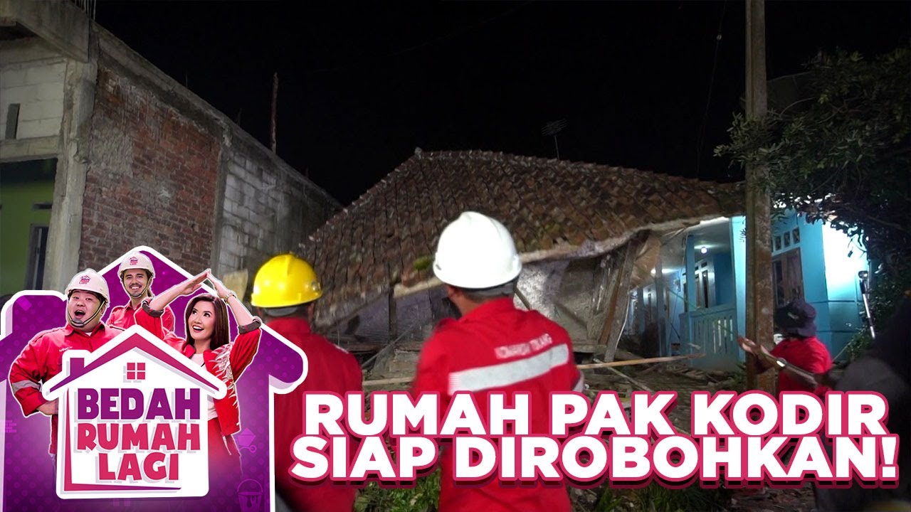Rumah Pak Kodir Siap Dirobohkan! - Bedah Rumah Lagi