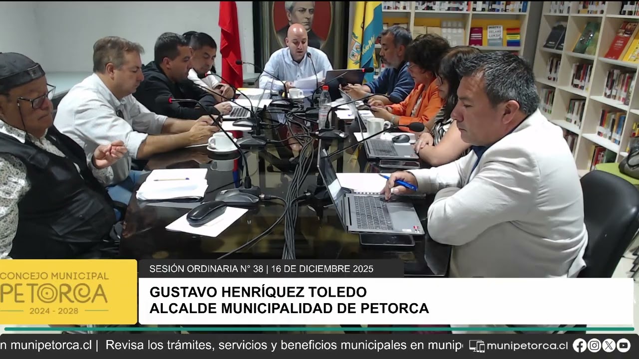 Concejo Municipal Petorca   Sesión Ordinaria N°38 Parte 1   16 de Diciembre de 2025