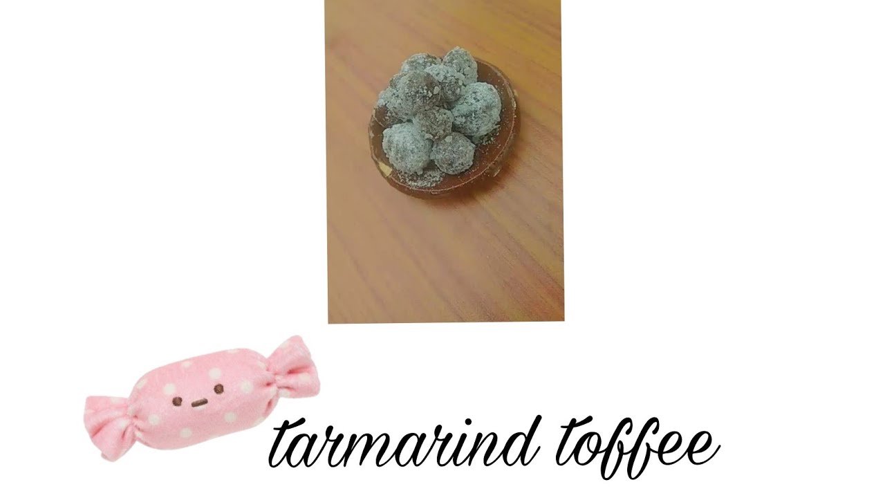 Tamarind toffee 🍬