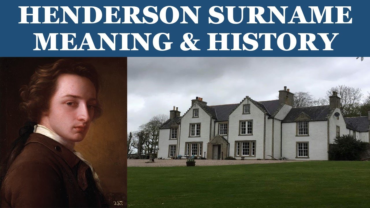 Henderson Surname History