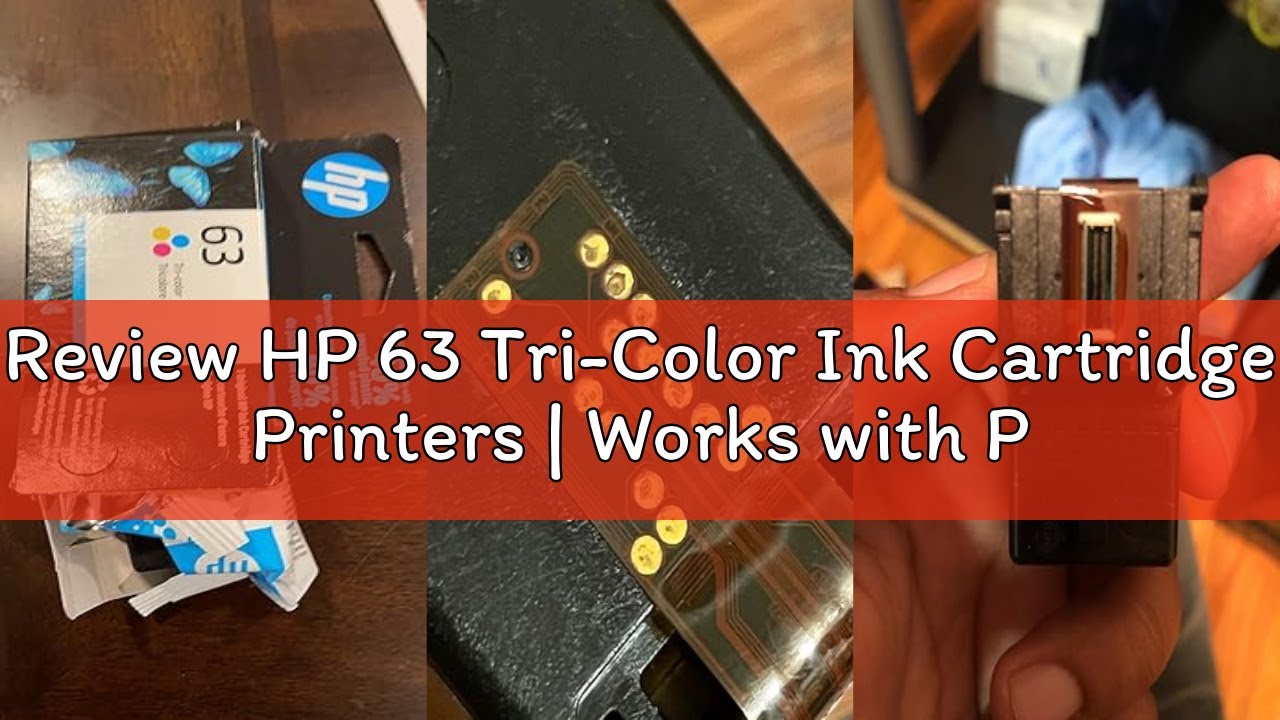 Review HP 63 Tri-Color Ink Cartridge Printers | Works with Printer Series: DeskJet 1112, 2130, 3630;