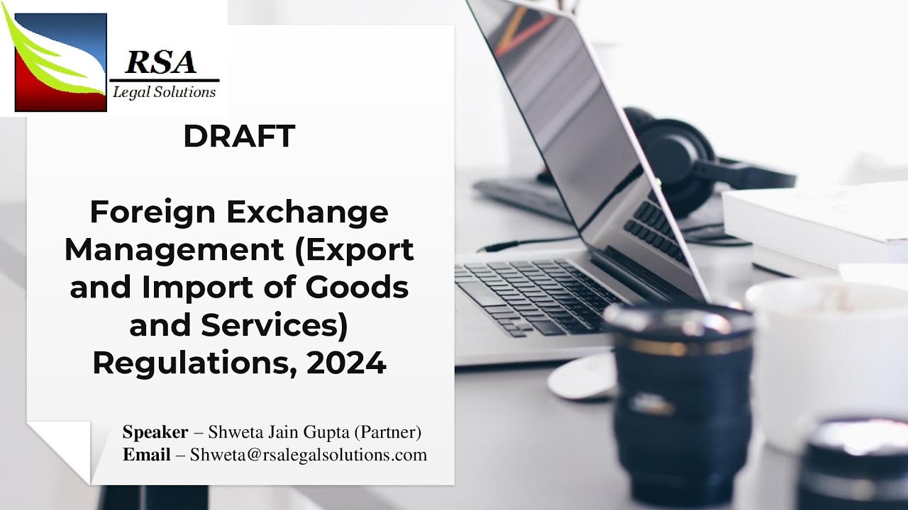 Draft Foreign Exchange Management (Export and Import of Goods and Services) Regulations, 2024 by RBI