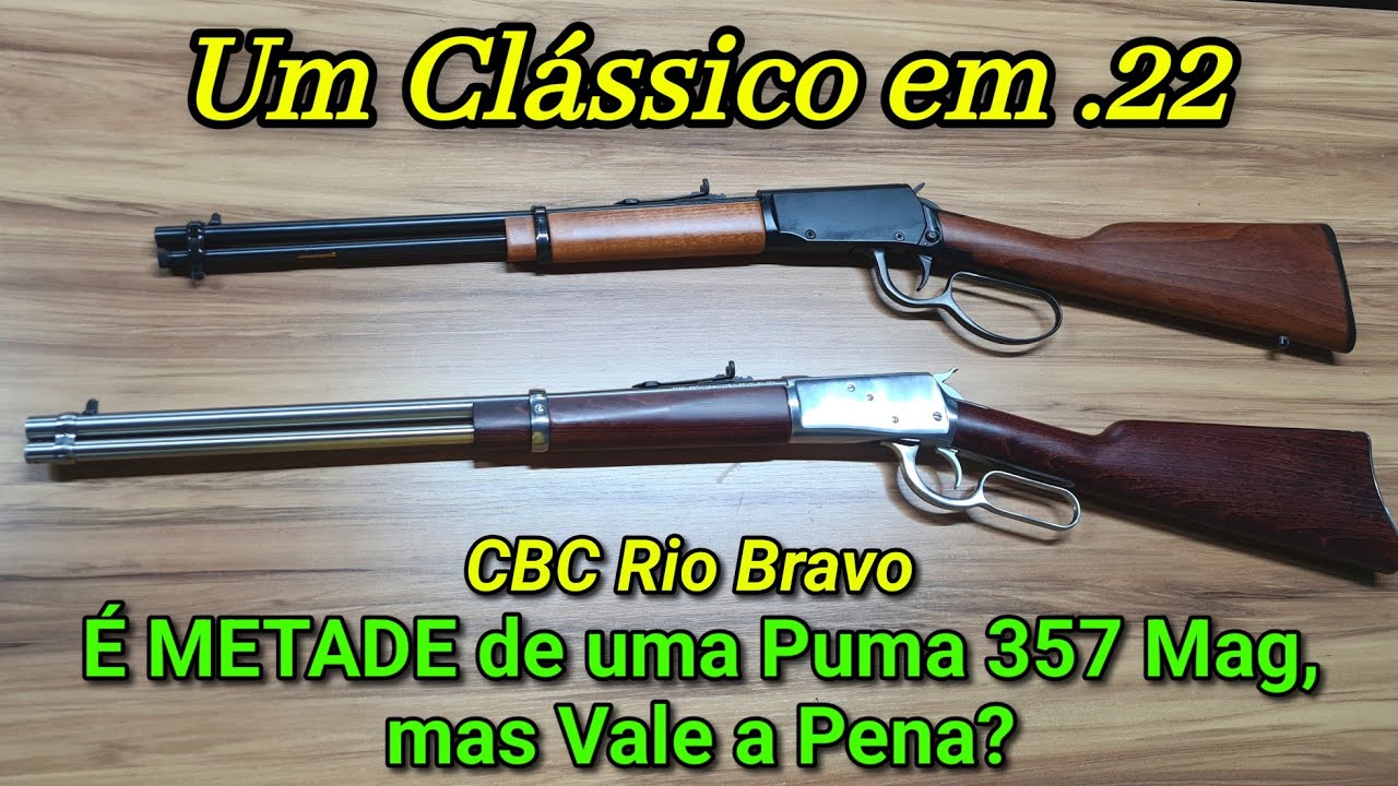 Carabina Winchester mais Barata do Brasil - CBC Rio Bravo .22 e Puma 357 Magnum
