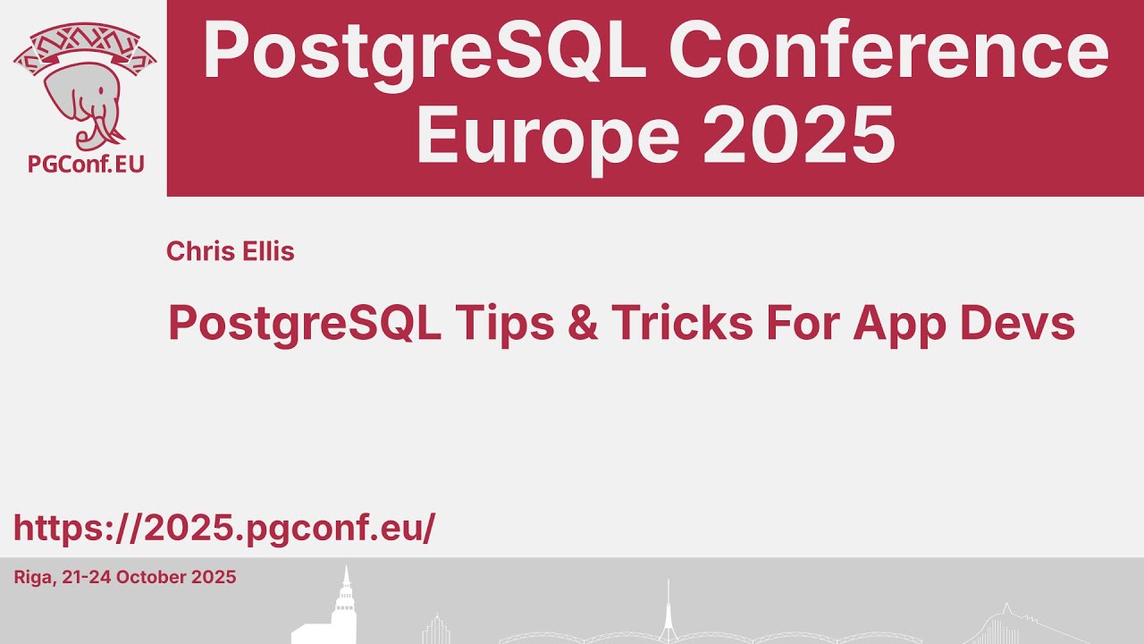 Крис Эллис: Советы и рекомендации по PostgreSQL для разработчиков приложений