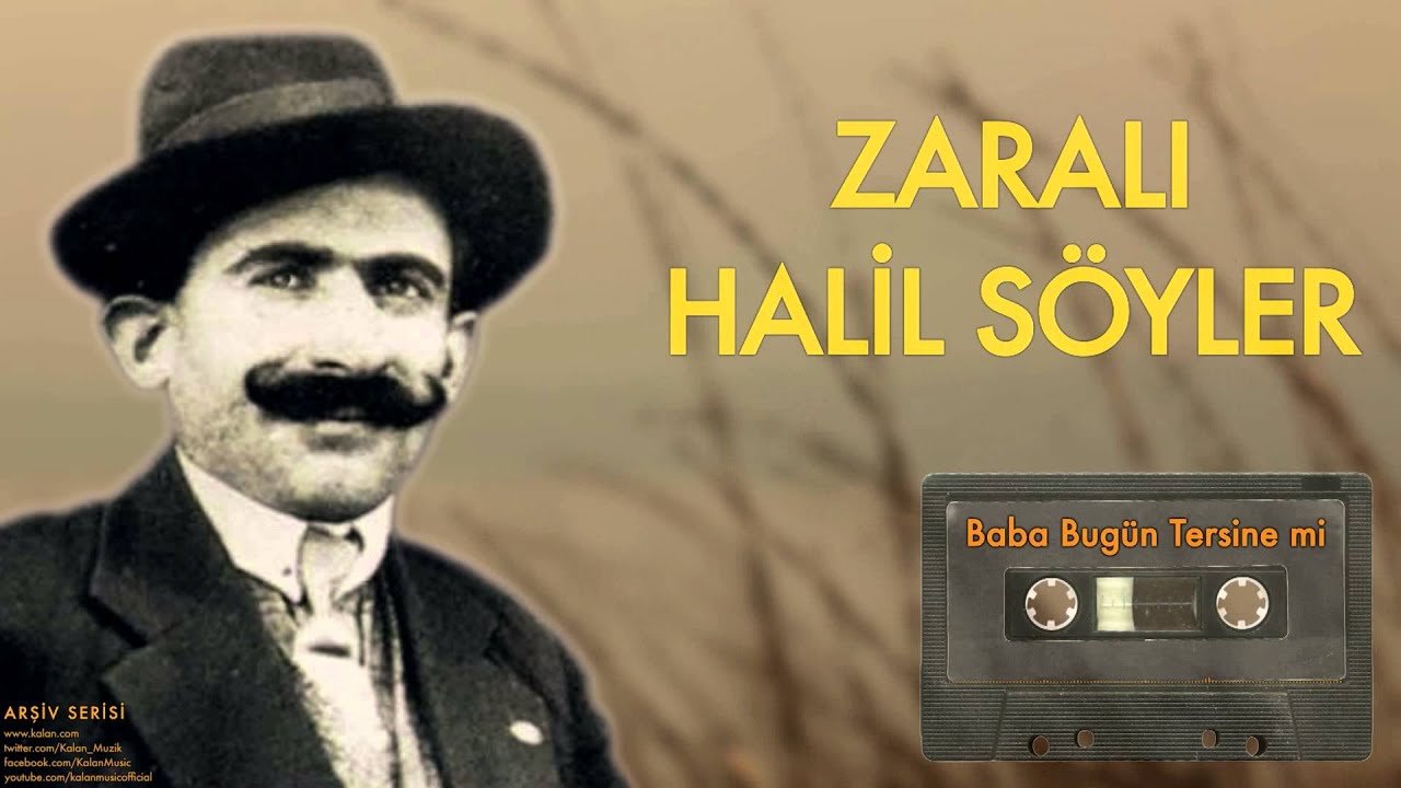 Zaralı Halil Söyler - Baba Bugün Tersine mi [ Arşiv Serisi © 2002 Kalan Müzik ]