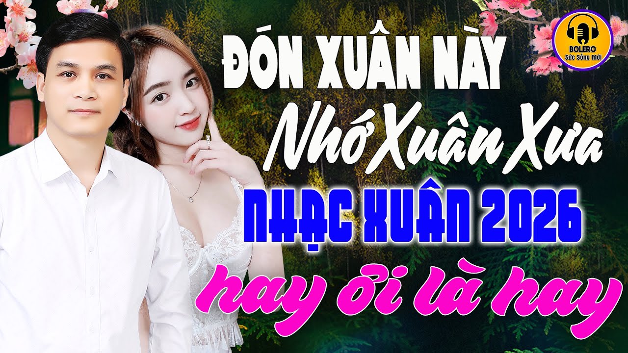 ĐÓN XUÂN NÀY NHỚ XUÂN XƯA - GIA TIẾN ✨ LK Nhạc Vàng Xưa Bất Hủ KHÔNG QUẢNG CÁO Dễ Ngủ Toàn Bài Hay