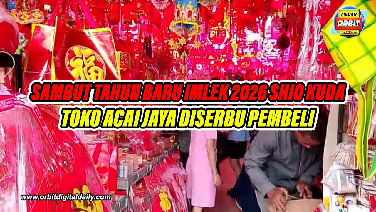 SAMBUT TAHUN BARU IMLEK 2026 SHIO KUDA, TOKO ACAI JAYA DISERBU PEMBELI