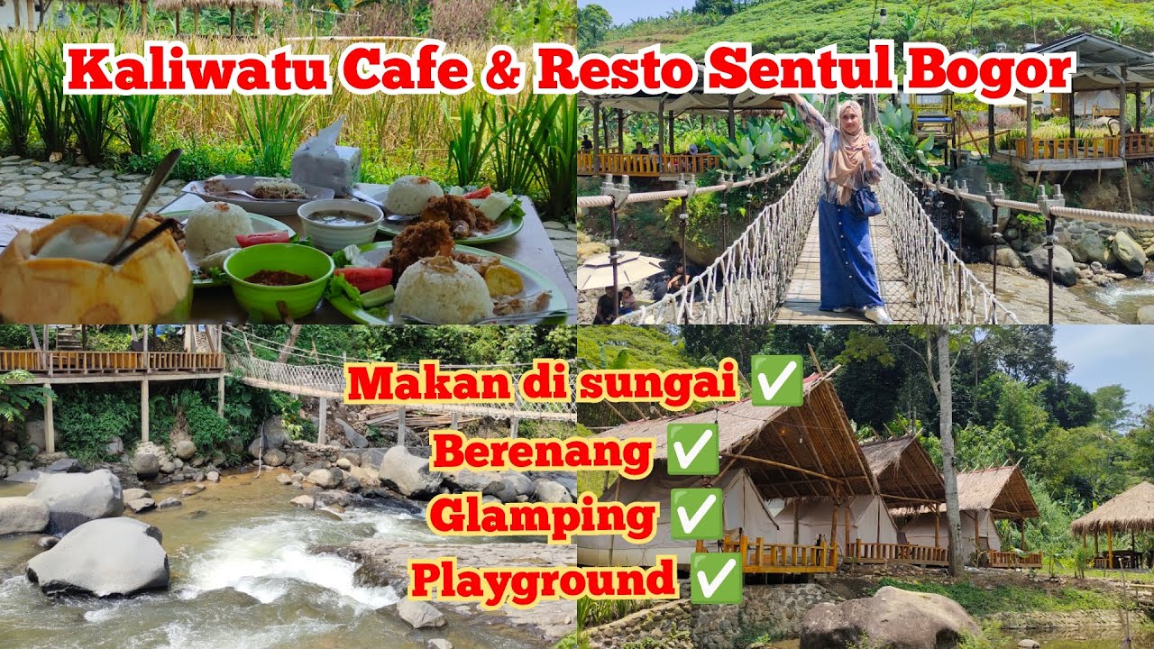 Kaliwatu Cafe & Resto Sentul Bogor | Makan diatas sungai, berenang, ada glamping juga