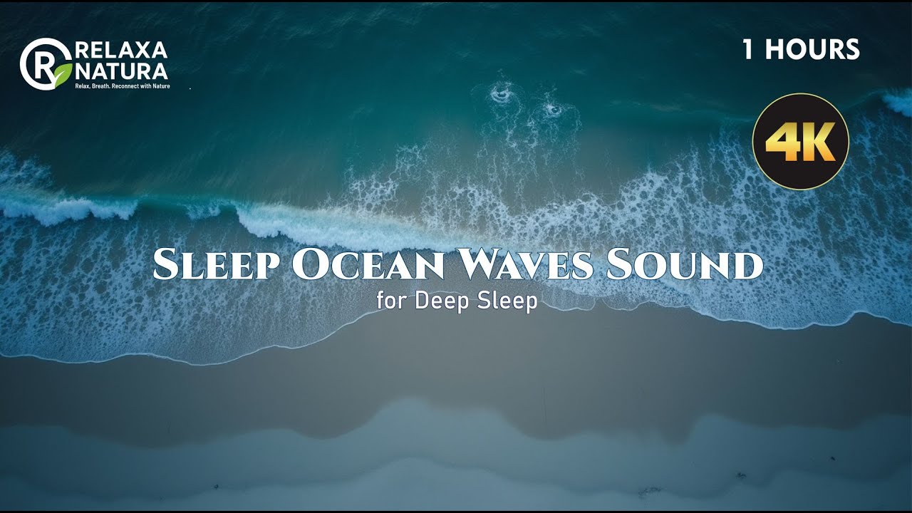 Sleep Ocean Waves Sound for Deep Sleep | 1 Hours of Calming Sea Ambience