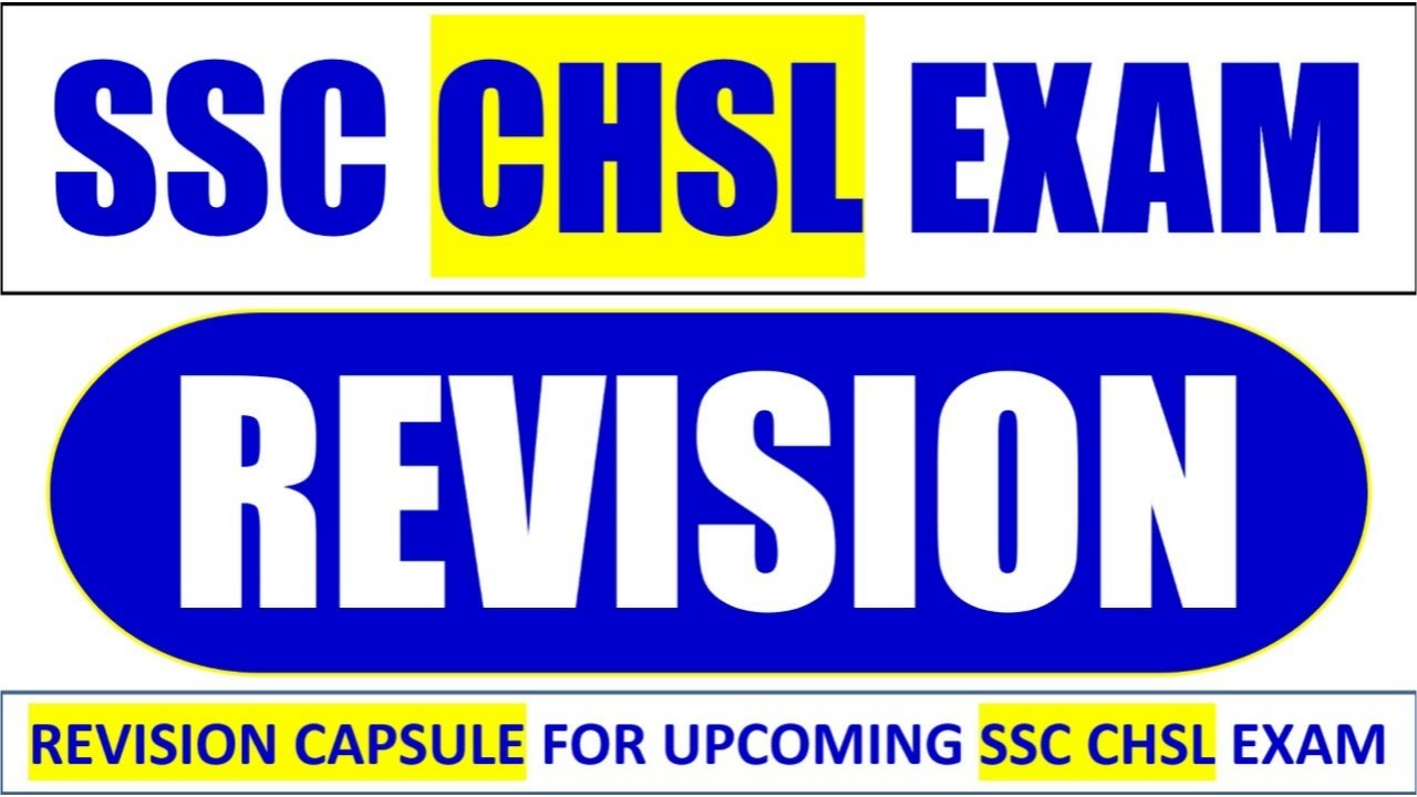 IMPORTANT REVISION CAPSULE FOR UPCOMING SSC CHSL 2019-20 TIER I EXAM | SSC CHSL 2019-20 PREPARATION