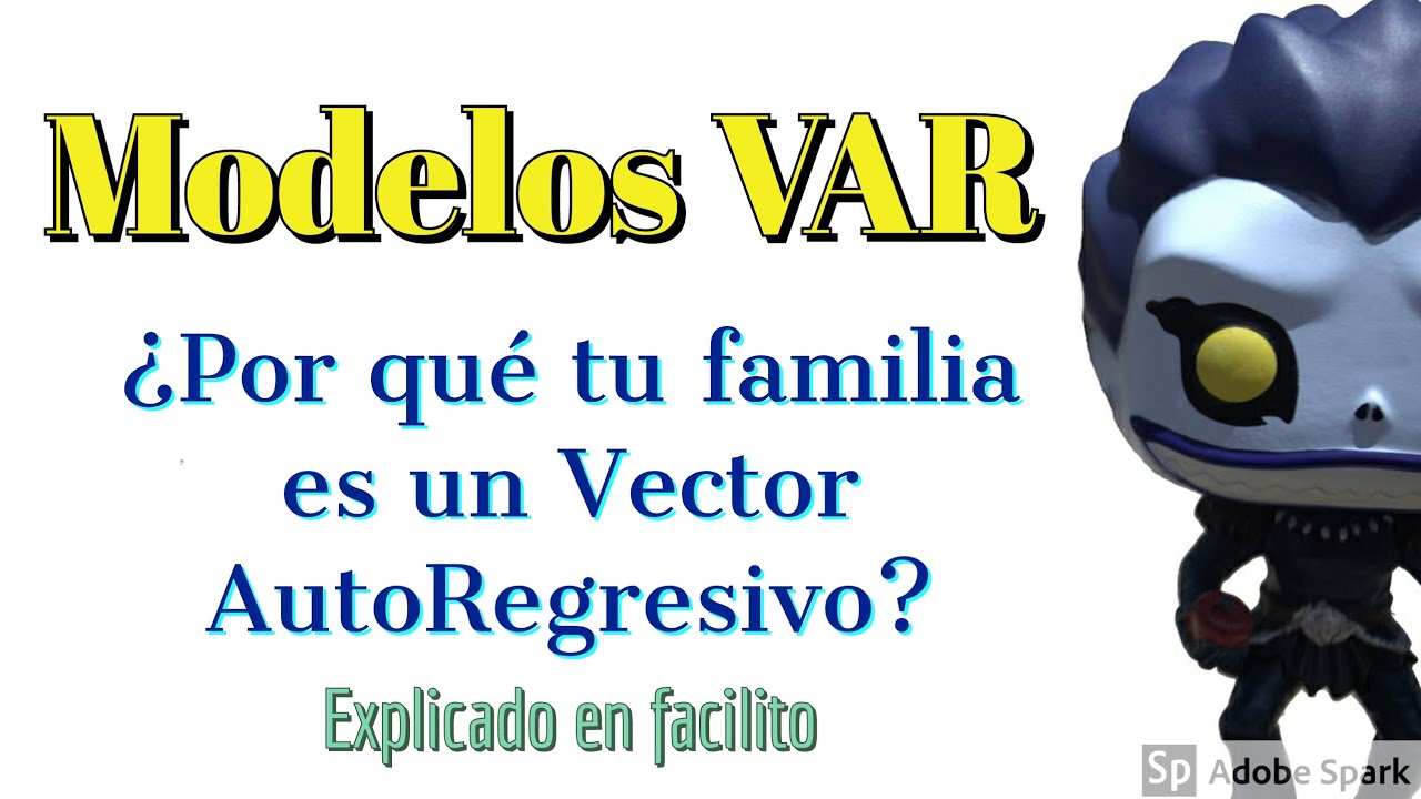 Vectores Autoregresivos Explicado con Manzanitas