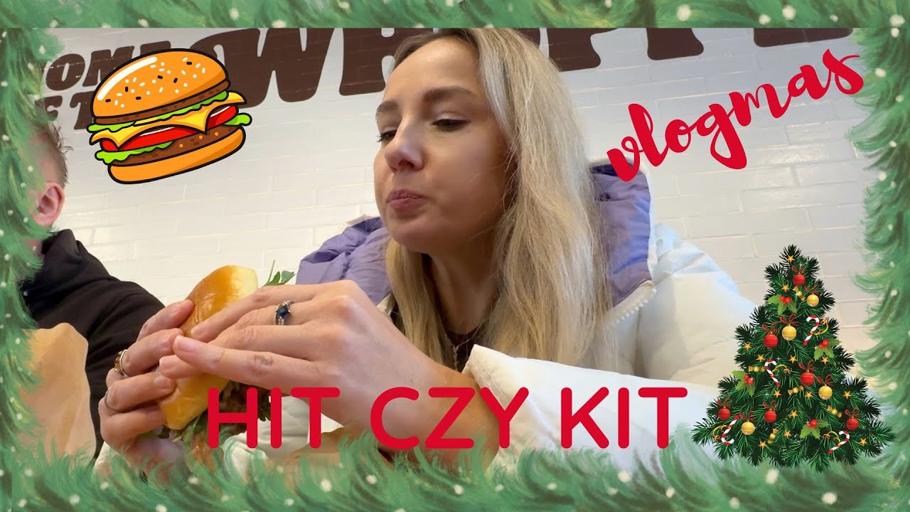 MYŚLAŁAM ŻE DACH ZERWIE... | TESTUJĘ BURGER KING | VLOGMAS
