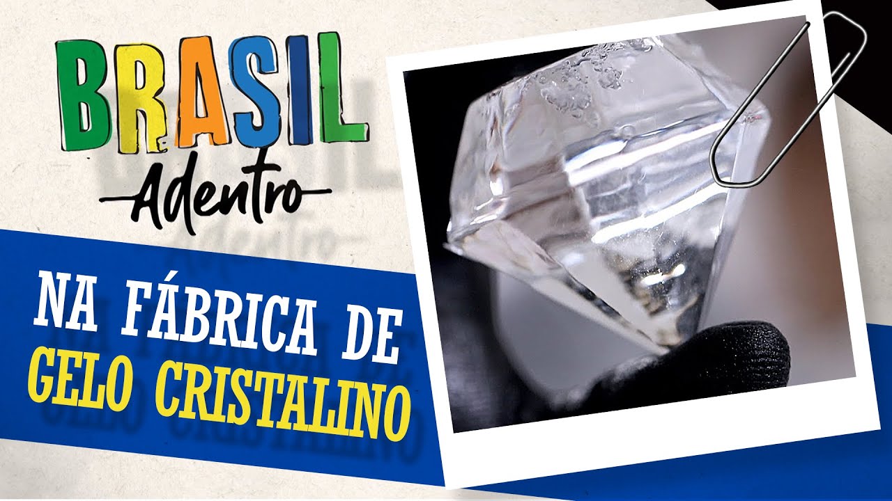 SEGREDOS DO GELO CRISTALINO DA ICE4PROS | BRASIL ADENTRO