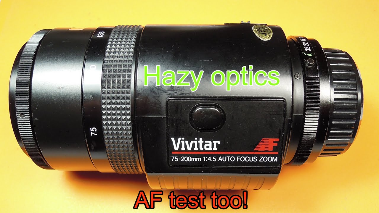 Cleaning hazy Vivitar 75-200mm F4.5 Auto Focus  Zoom lens & AF Test.