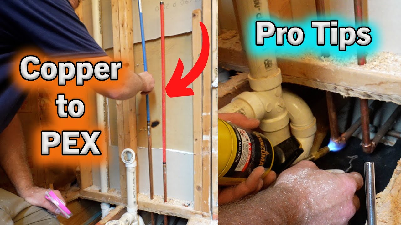 Copper to PEX Pro Tips