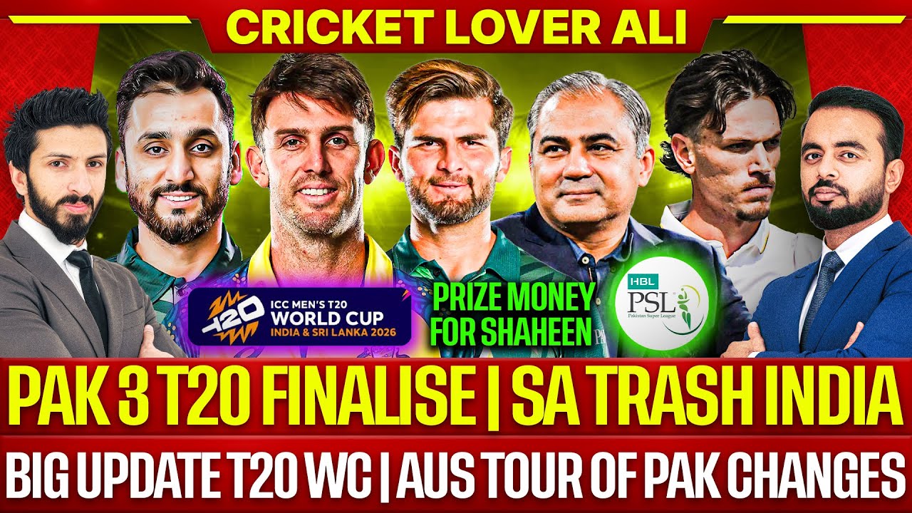 Pak 3 T20 Finalise | SA Trash India | Big news T20 WC 2026 | Aus tour Pak | Good news, Pak? | PSL 11