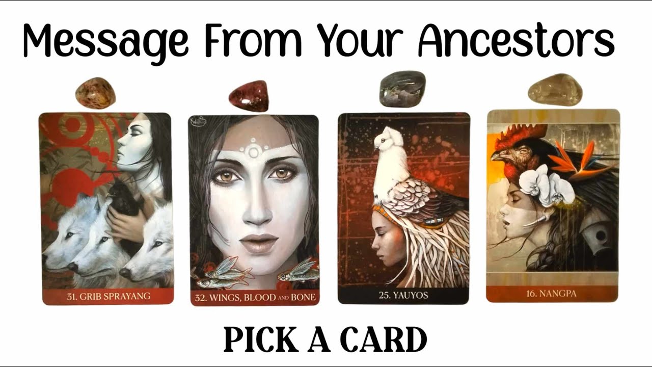 PICK A CARD 💛 Messages From Your Ancestors