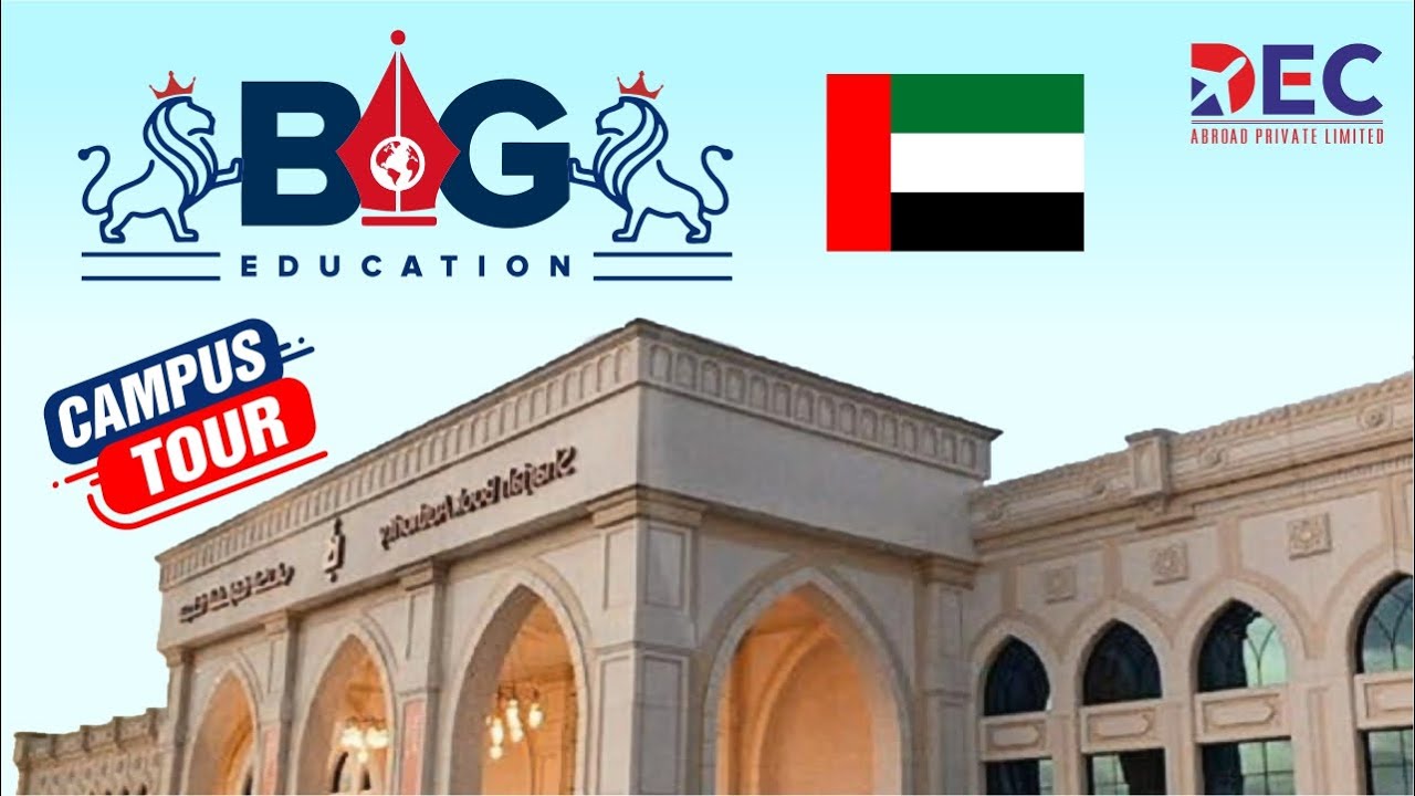 BIG Education UAE Campus Tour 🇦🇪 | MBBS Abroad with DEC Abroad | Study in UAE