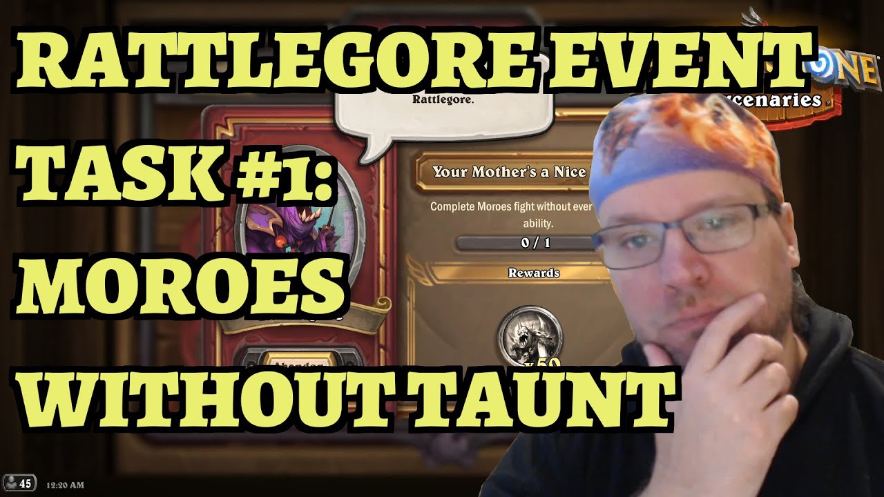 Rattlegore Event Task #1: Your Mother's a Nice Person - Moroes without Taunt Hearthstone Mercenaries