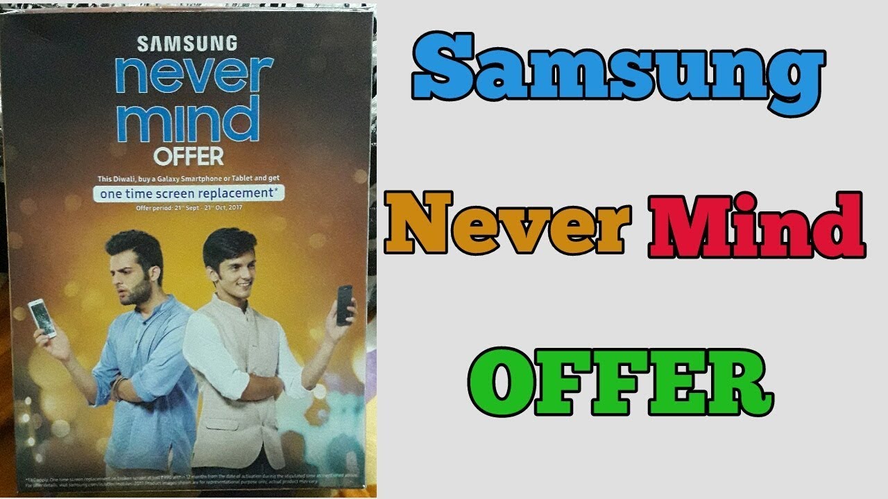 Samsung Never mind offer in india